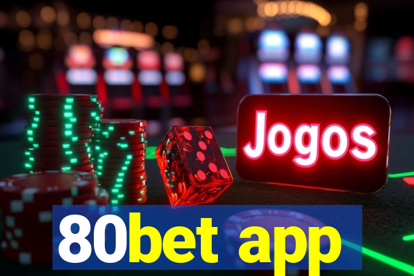 80bet app